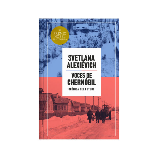 Voces de Chernóbil (edición especial en tapa dura)