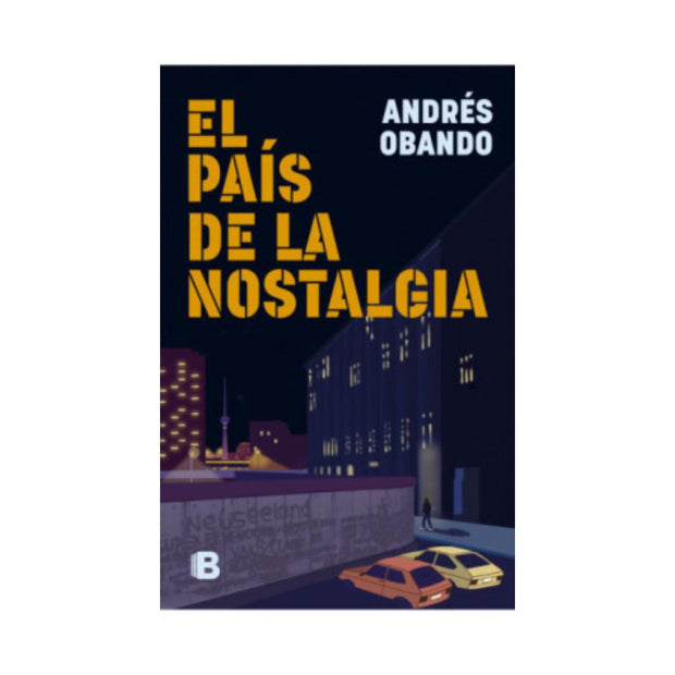País De La Nostalgia, El