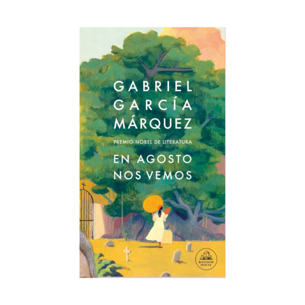 Libro En Agosto Nos Vemos Gabriel García Márquez