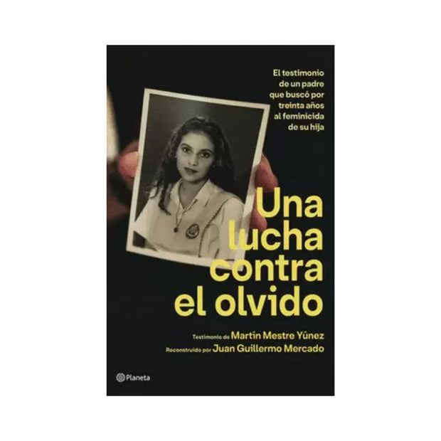 Una Lucha Contra El Olvido