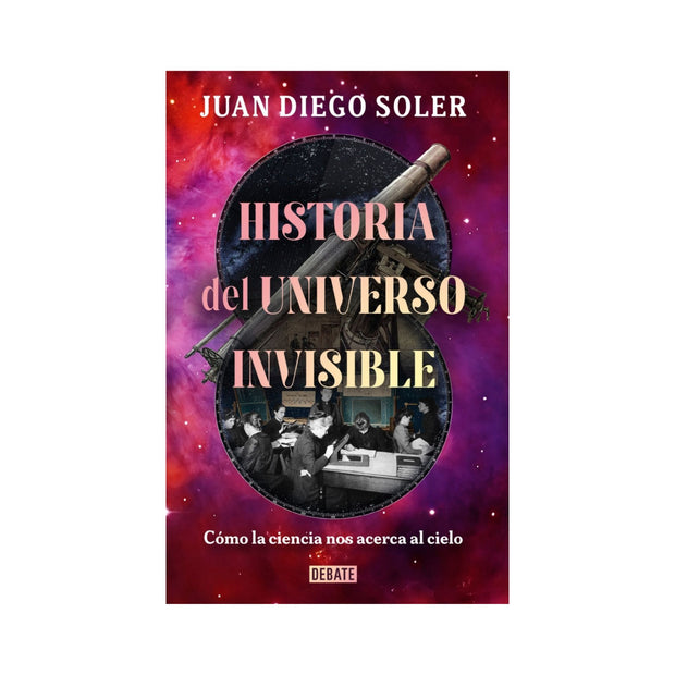 Historia del universo invisible