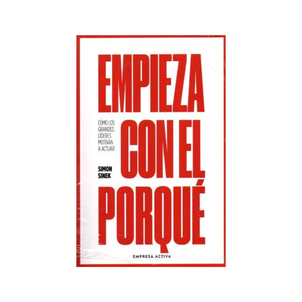 Empieza Con El Porque