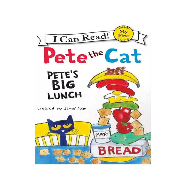 Pete the Cat: Pete's Big Lunch