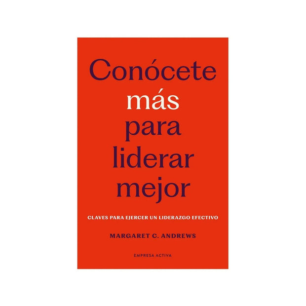 Conocete Mas Para Liderar Mejor