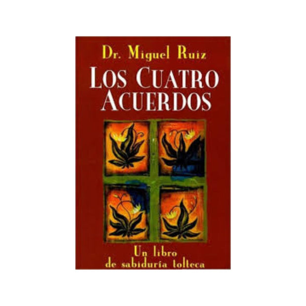 Libro Los Cuatro Acuerdos
