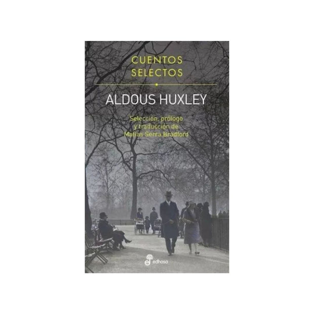 CUENTOS SELECTOS ALDOUS HUXLEY