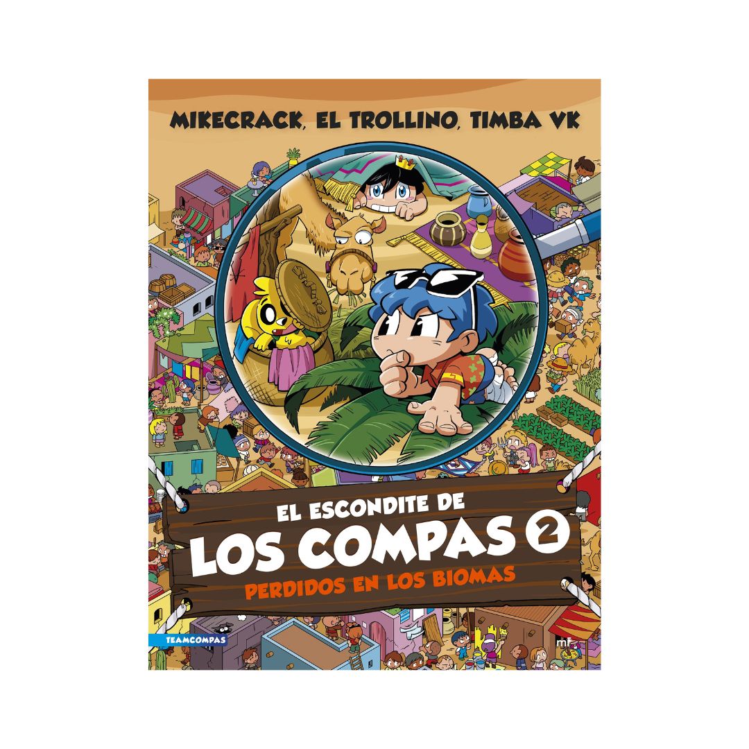 El escondite de Los Compas Perdidos en los biomas