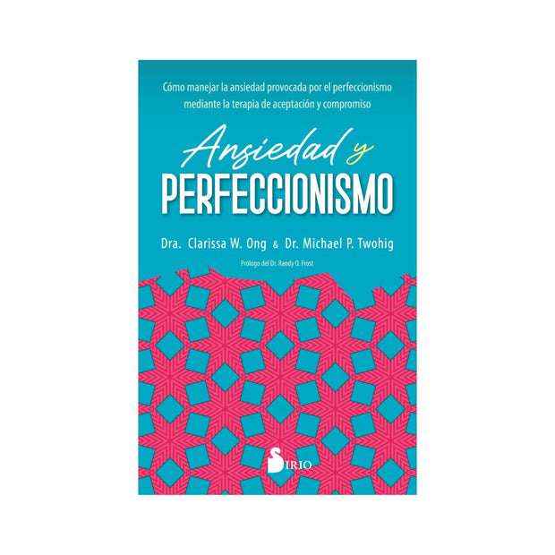 Ansiedad Y Perfeccionismo