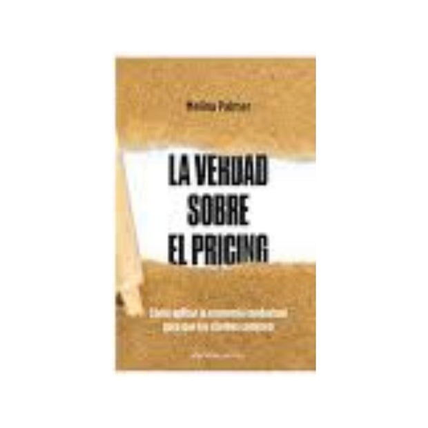 La Verdad Sobre El Pricing