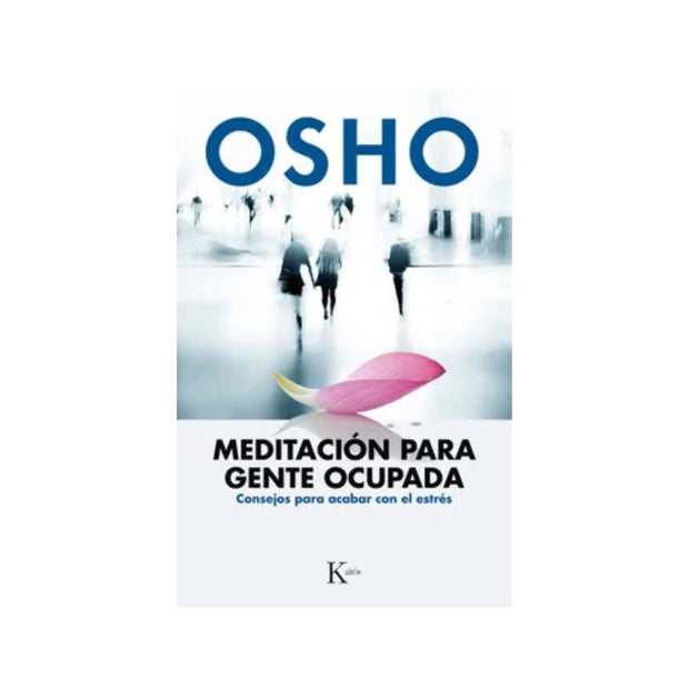 Meditacion Para Gente Ocupada
