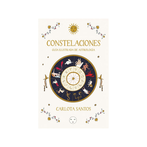 Constelaciones. Guía ilustrada de astrología