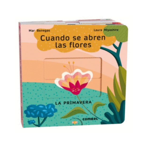 Cuando Se Abren Las Flores. La Primavera
