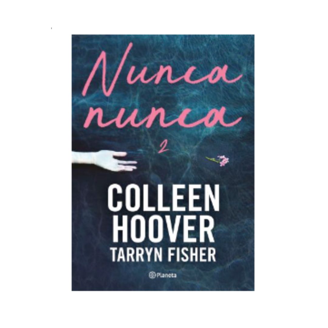 Nunca Nunca1-Colleen Hoover, Tarryn Fisher