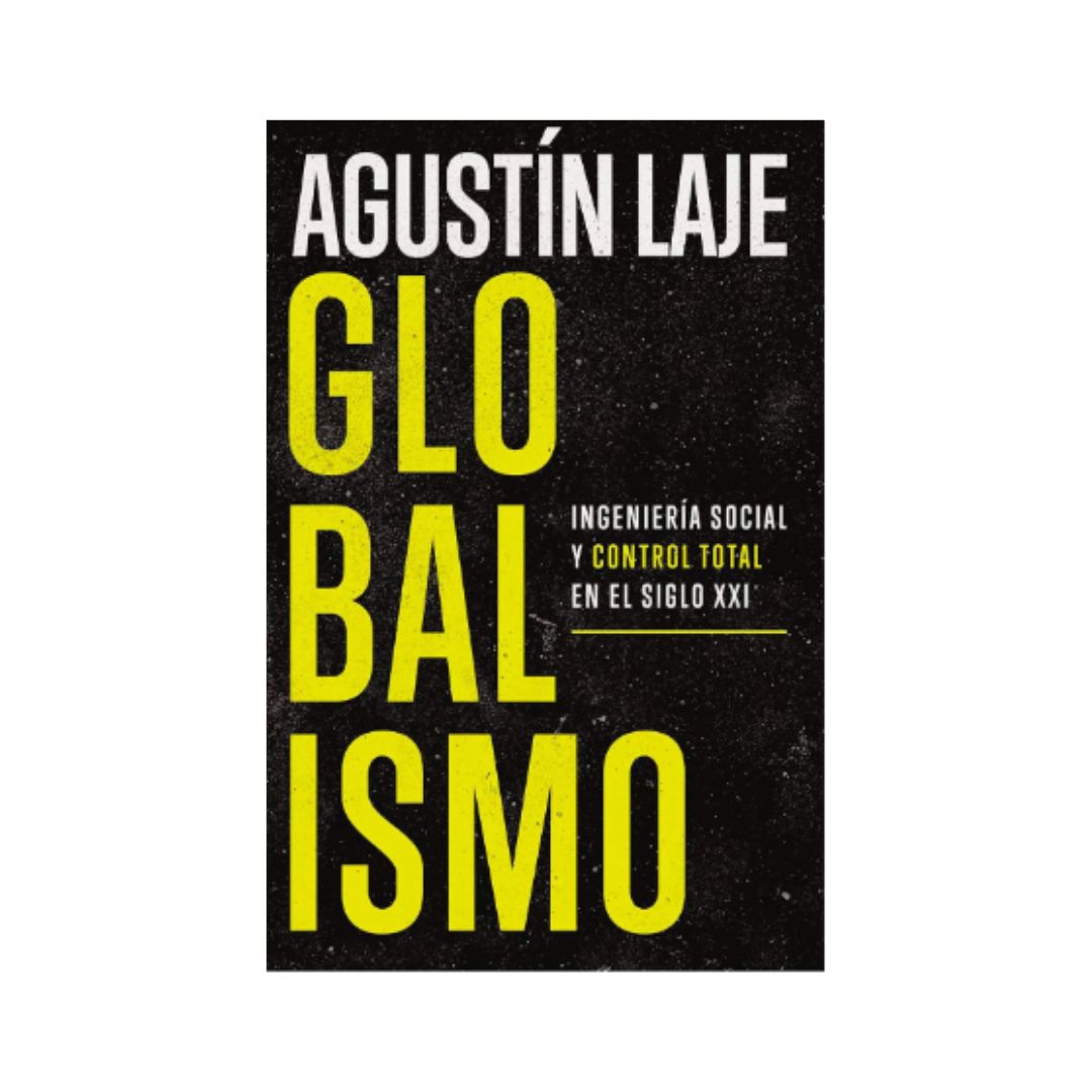 Globalismo: Ingeniería Social Y Control Total En El Siglo XXI | Happy Books