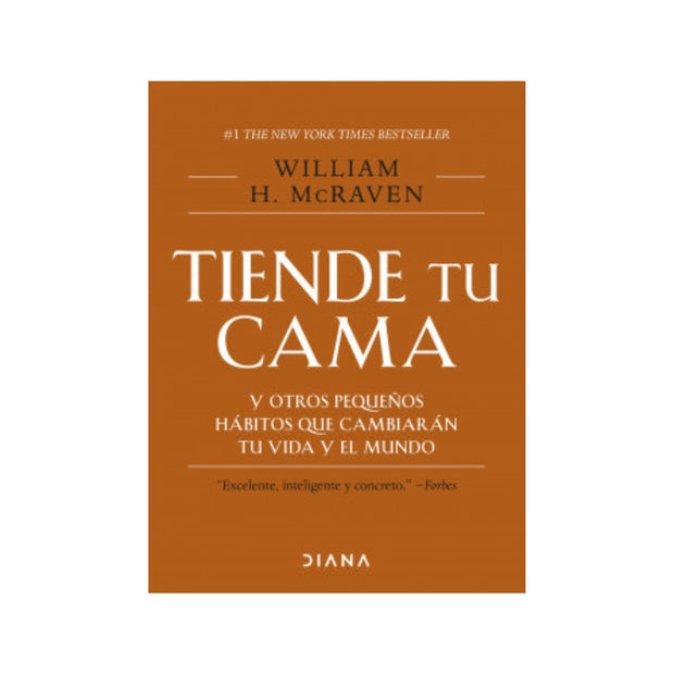 Tiende Tu Cama Y Otros Pequeños Hábitos Que Cambian
