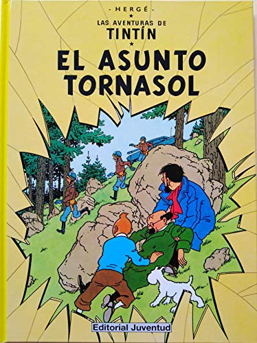 Las Aventuras De Tintín. El Asunto Tornasol