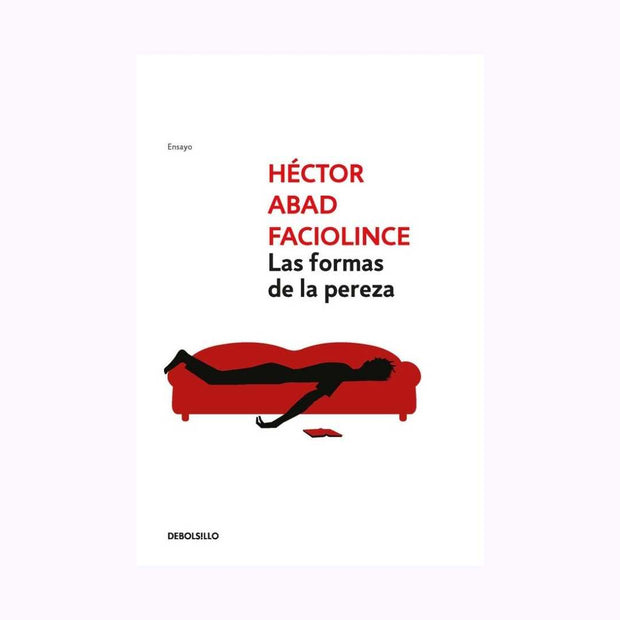 Formas De La Pereza, Las