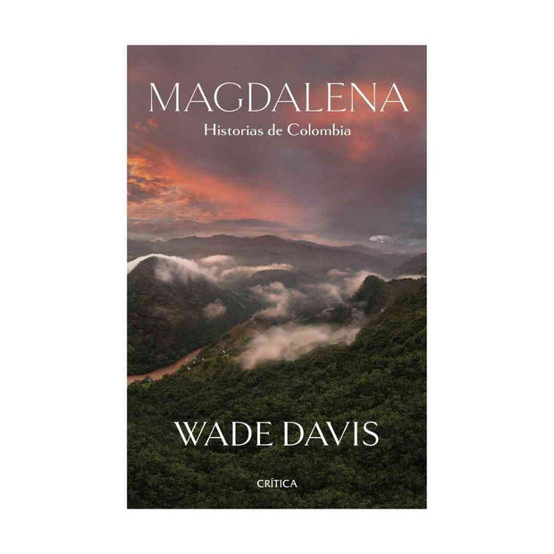 Magdalena. Historias De Colombia