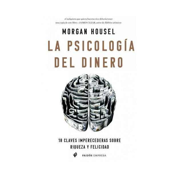La Psicología Del Dinero