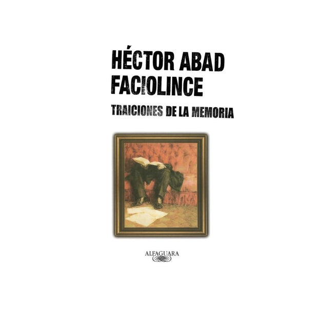 Traiciones De La Memoria