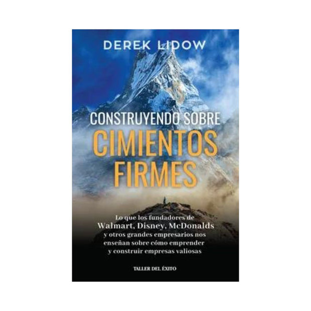 Construyendo Sobre Cimientos Firmes