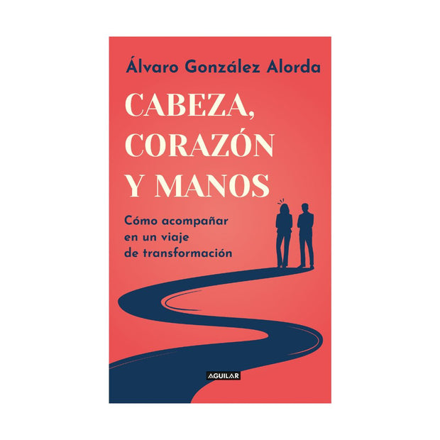 Cabeza, Corazon Y Manos.
