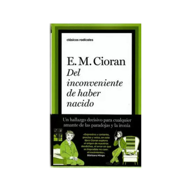 Del Inconveniente De Haber Nacido