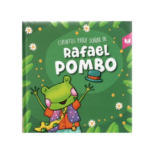 Cuentos Para Soñar De Rafael Pombo