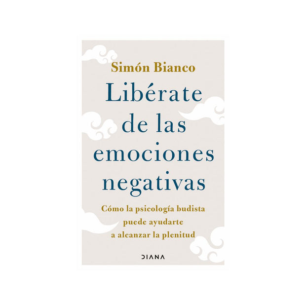 Libérate De Las Emociones Negativas