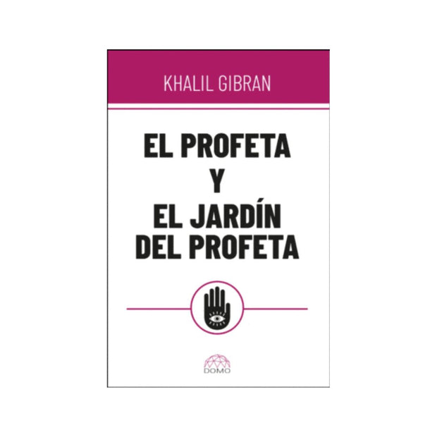 El Profeta Y El Jardín