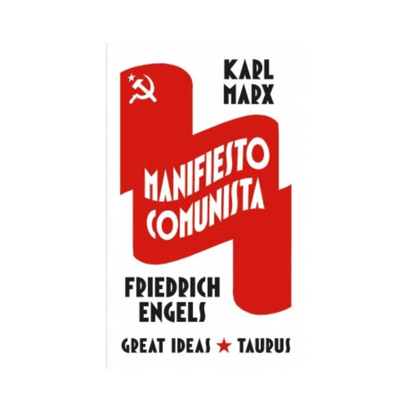 Manifiesto comunista (Serie Great Ideas)