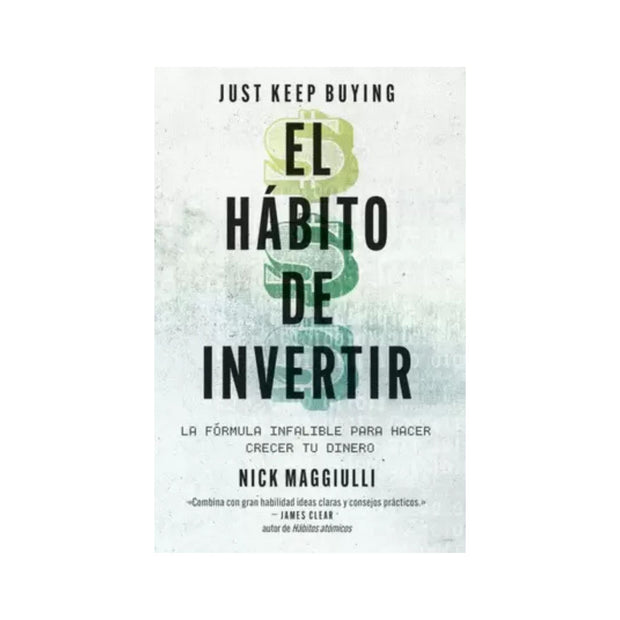El hábito de invertir (Just Keep Buying)