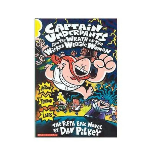Captain Underpants and the wrath of the wicked wedgie woman