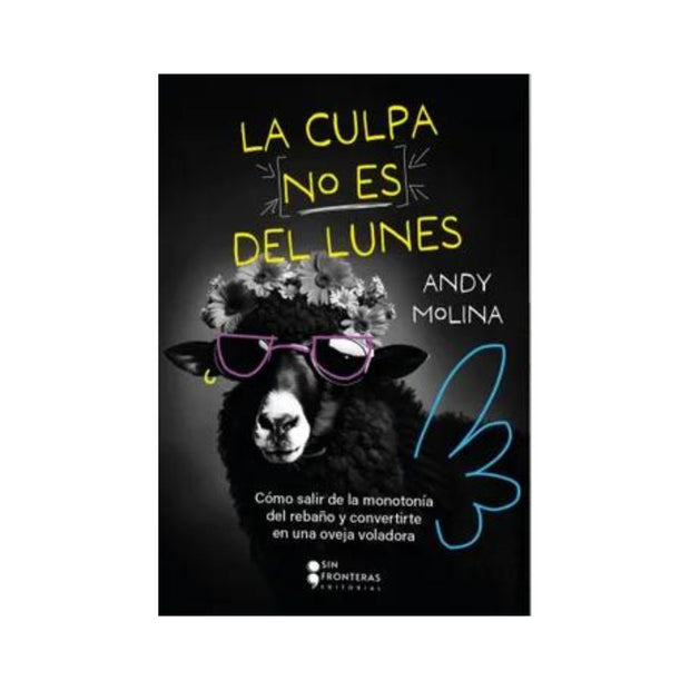 LA CULPA NO ES DEL LUNES