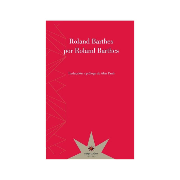 Roland Barthes Por Roland Barthes