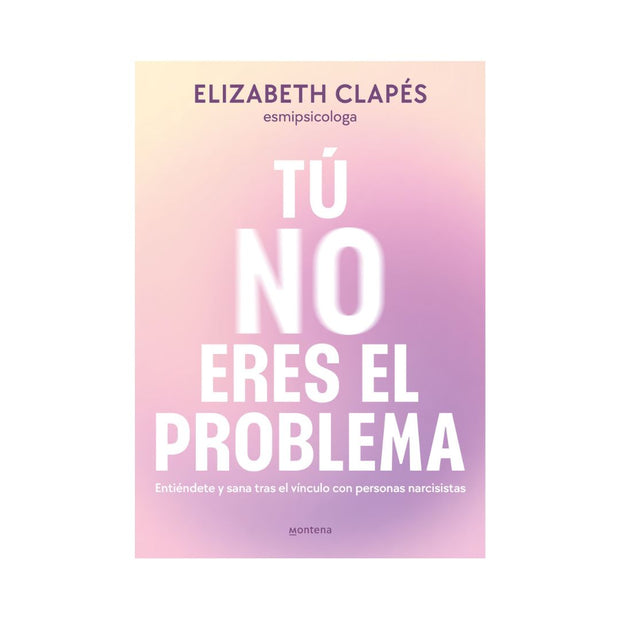 Tú no eres el problema