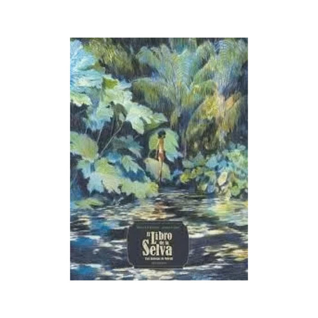 El Libro De La Selva. Tres Historias De