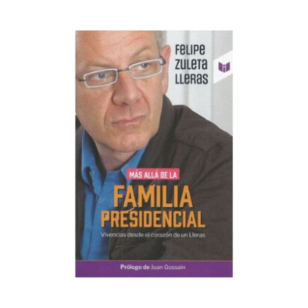 Más Allá De La Familia Presidencial