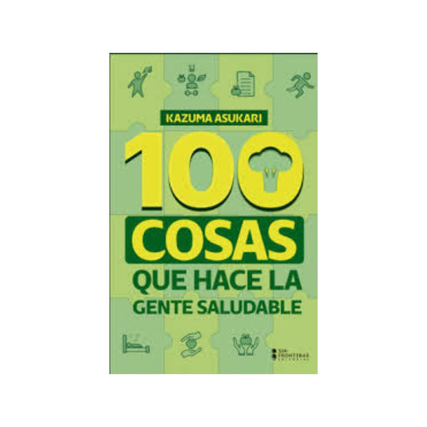 100 Cosas Que Hace La Gente Saludable