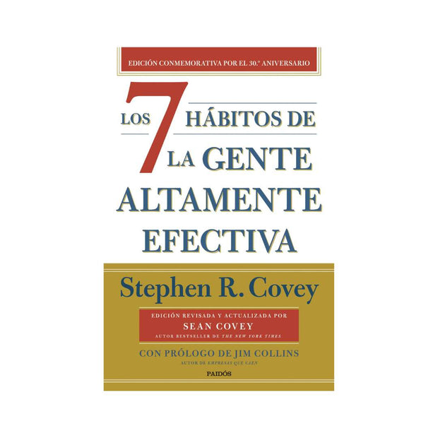 Los 7 hábitos de la gente altamente efectiva (30.º aniversario)
