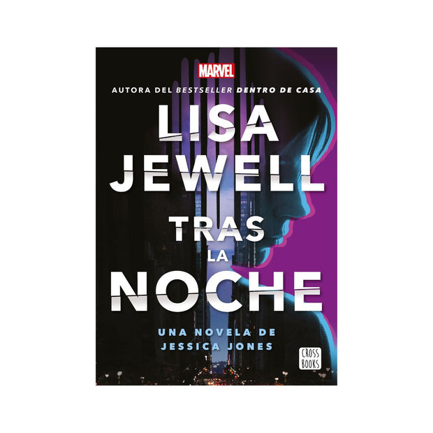 Tras la noche. Una novela de Jessica Jones