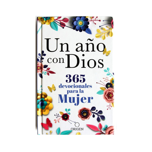 Un año con Dios: 365 devocionales para la mujer