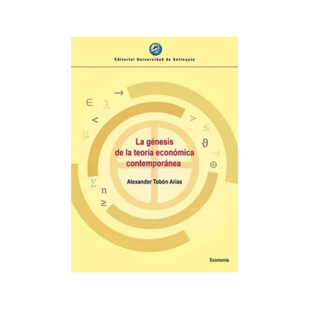 La Genesis De La Teoria Economica Contemporanea