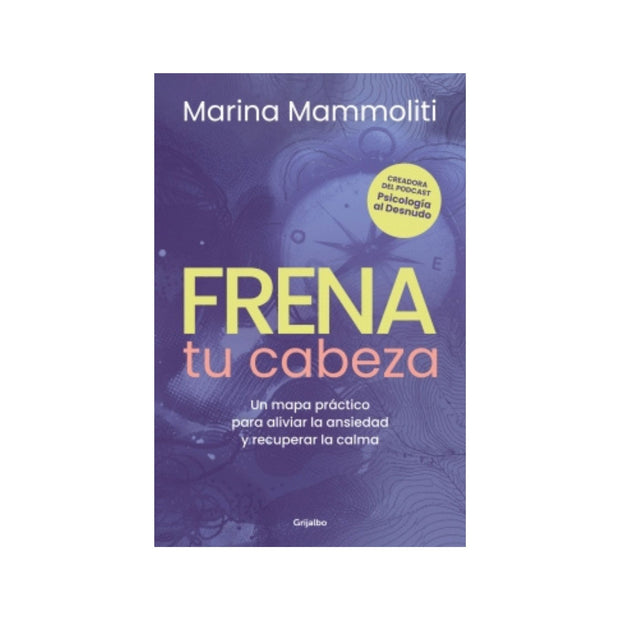 Frená tu cabeza