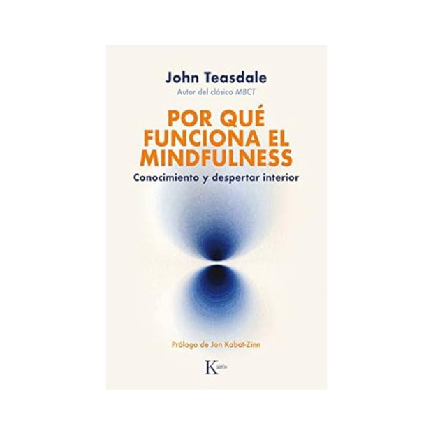 Por Que Funciona El Mindfulness