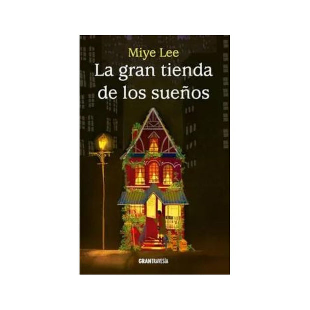 Gran tienda de los sueños, La