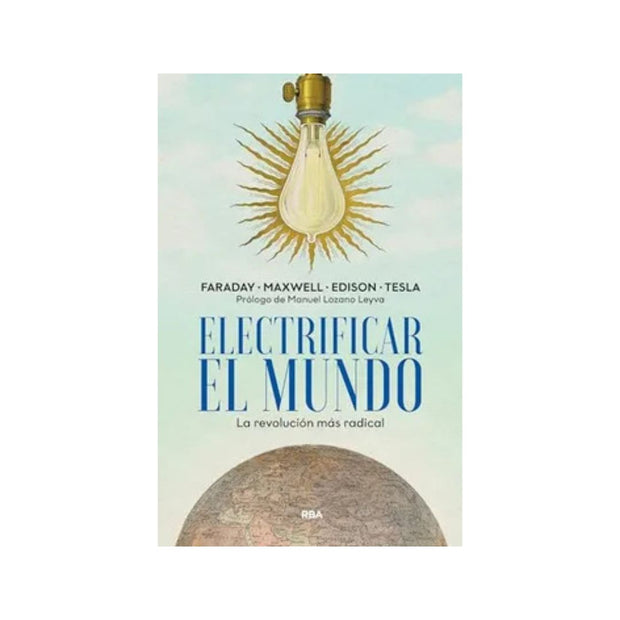 Electrificar El Mundo, La Revolucion Mas Radical Rust Rba
