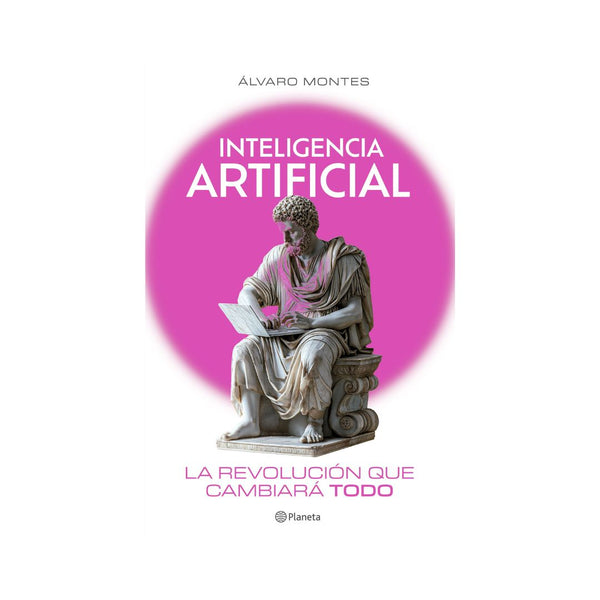 Inteligencia artificial: la revolución que cambiará todo