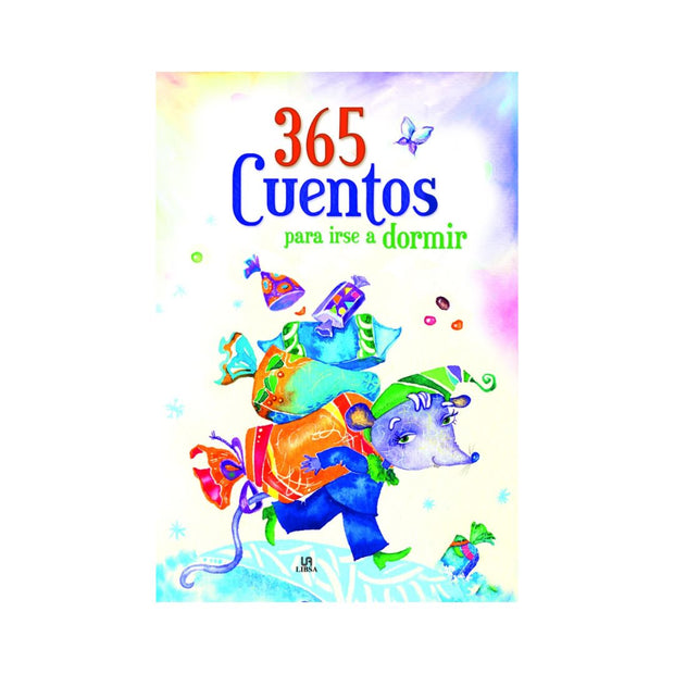 365 Cuentos Para Irse A Dormir