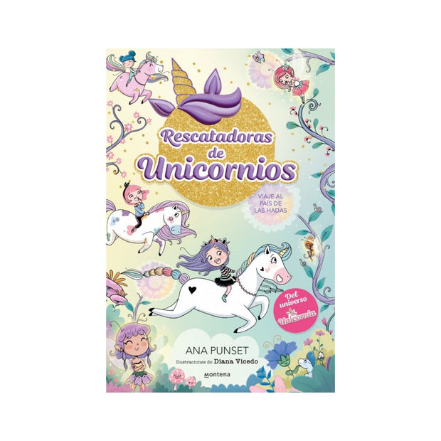 Unicornia Rescatadoras 2. Viaje Al Pais